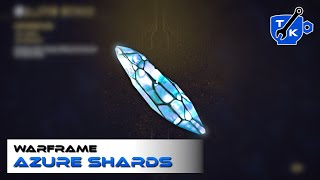 Azure Shards and When To Use Them  Warframe [upl. by Eulaliah]