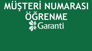 Garanti BBVA Müşteri Numarası Öğrenme [upl. by Freida]