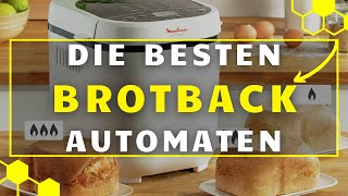 Brotbackautomat TEST 2024  Die 3 besten Brotbackautomaten im großen VERGLEICH [upl. by Metts]