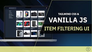 Tailwind amp JavaScript Project  Products Filtering UI [upl. by Nerra]