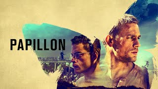 Papillon 2017 l Charlie Hunnam l Rami Malek l Yorick van l Full Movie Facts And Review [upl. by Hyatt]