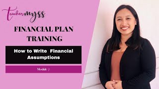 Module 7 How to Write Financial Assumptions [upl. by Eiramanitsirhc]