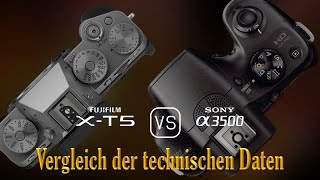 Fujifilm XT5 vs Sony A3500 Ein Vergleich der technischen Daten [upl. by Rosie487]