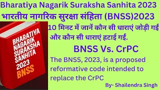 Bhartiya Nagrik Suraksha Sanhita Act  BNSS Act2023  New Sections Added and replace sections [upl. by Tinaret799]