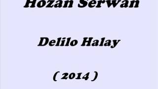 Hozan Serwan Delilo Halay 2014 Yeni [upl. by Aidnama]