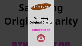 Download Samsung Original Clarity Ringtone for Android and iPhone [upl. by Ainnat]