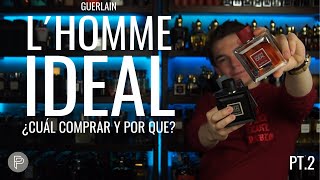 ¿CUÁL quotL´HOMME IDEALquot COMPRAR  GUERLAIN PT2  PP [upl. by Aliet]