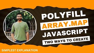 Polyfill for Map Function in Javascript  2 Easy Methods Explained for Frontend Interview  Hindi [upl. by Reisinger201]