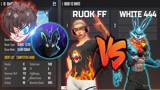 RUOK FF VS WHITE 444  ONLY ONE TAP ROOM  MOST AWAITED MATCH  تحدي وايت ضد ريوك [upl. by Ariaj348]