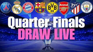 UEFA CHAMPIONS LEAGUE QUARTER FINAL DRAW LIVE [upl. by Maxie]