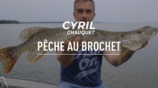 Les techniques de pêche de Cyril Chauquet  La pêche au brochet [upl. by Akinaj]