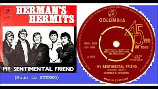 Hermans Hermits  My Sentimental Friend [upl. by Enimaj]