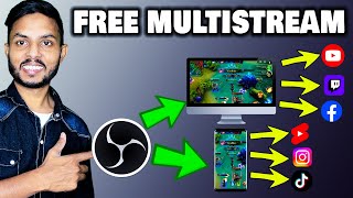 How To Multi Stream with OBS Studio FREE 2024  Vertical stream OBS  Stream to Multiple Platforms [upl. by Nosreme]