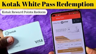 How to redeem reward points on Kotak White Credit Card  Kotak White Pass Redemption [upl. by Brottman907]