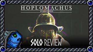 Hoplomachus Remastered Solo Review  AzureDeath [upl. by Milena]