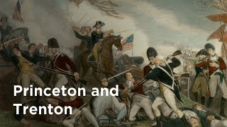 The Crucial Revolutionary War Battles Of Princeton and Trenton [upl. by Arakal774]