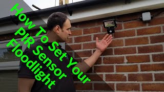 How To Alter The Settings On Your PIR Floodlight  Security Light Sensor Settings [upl. by Ramuk795]