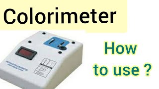 Colorimeter Practical  How to use it [upl. by Mcgraw]