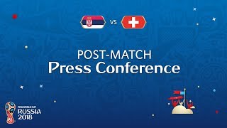 FIFA World Cup™ 2018 Serbia v Switzerland  PostMatch Press Conference [upl. by Nosnev]