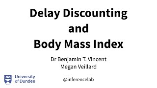 Delay Discounting and Body Mass Index [upl. by Binetta]