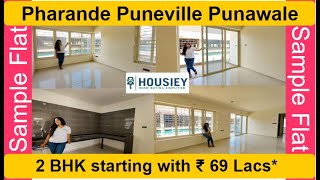 Puneville Pharande Spaces  2 BHK Sample Flat Tour  Pharande Puneville Punawale [upl. by Collier]