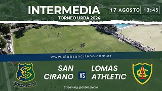 San Cirano VS Lomas Athletic  INTERMEDIA [upl. by Adekahs]