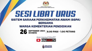 Sesi Libat Urus Sistem Saraan Perkhidmatan Awam SSPA KPM [upl. by Allesig]