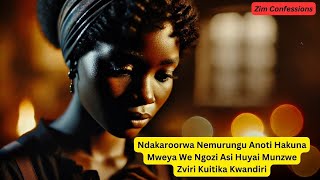 Ndakaroorwa Nemurungu Anoti HakunaMweya We Ngozi Asi Huyai MunzweZviri Kuitika Kwandiri [upl. by Basia]