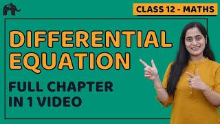 Differential Equations Class 12 Maths  NCERT Chapter 9  CBSE JEE  One Shot हिंदी में [upl. by Nadabb]