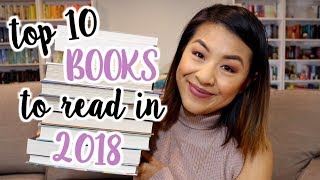 TOP 10 BOOKS TO READ IN 2018 [upl. by Marillin]