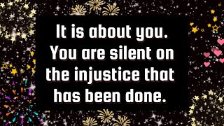 Archangel Message for you today 💕It is about you You are silent on the injustice that has been done [upl. by Yemarej]