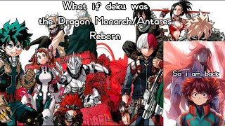 What If Deku Was The Dragon MonarchAntares Reborn Ch 5 First Hero Class [upl. by Wixted]