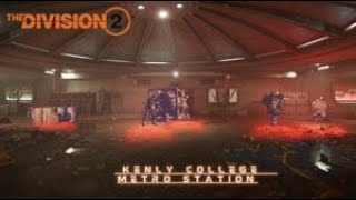 The Division 2 Kenly College  Metro Station [upl. by Henryetta396]