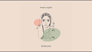 rupi kaur  broken english official lyric video [upl. by Akiram]