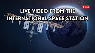 Live Video From The International Space Station [upl. by Milas]