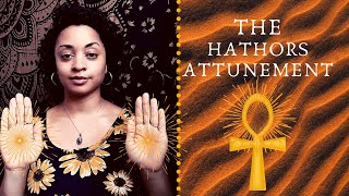 ☥ The Hathors AttunementActivation☥Connect to the Hathor Frequency [upl. by Lehcir]