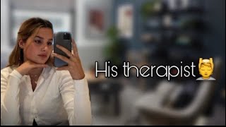 E3His Therapist💆 [upl. by Gawlas]