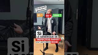 Le Générique dINSPECTEUR GADGET en ROCK  🎸🤘 [upl. by Dov]