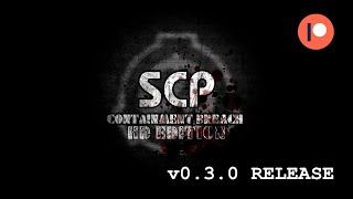 SCP Containment Breach HD Edition  v031 release  Announcement [upl. by Burd590]