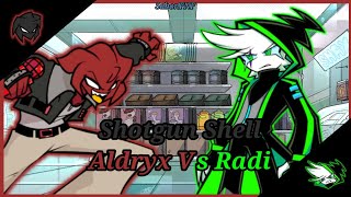 FNF Shotgun Shell But Its Aldryx Vs Radi I Vs Entity [upl. by Braynard]