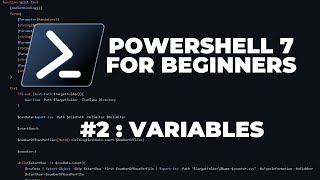 PowerShell 7 Tutorials for Beginners 2  Variables [upl. by Kaile]