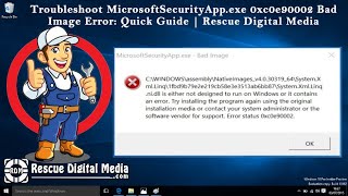 Troubleshoot MicrosoftSecurityAppexe 0xc0e90002 Bad Image Error Quick Guide  Rescue Digital Media [upl. by Hussein192]