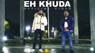 Eh Khuda  Ahmad Rubani amp Muki  Official Video [upl. by Nadnal993]