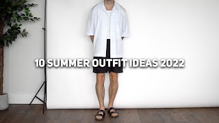 10 Easy Summer Outfit Ideas 2022 [upl. by Ardis]