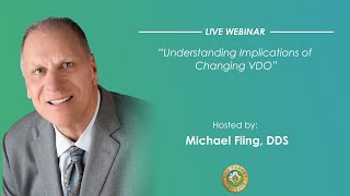 Pankey Webinar Understanding Implications of Changing VDO [upl. by Gnay]