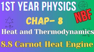 88 Carnot heat Engine Class 11 Physics Chapter 8 National Book Foundation [upl. by Belshin183]