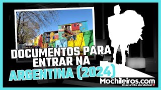 Documentos para Entrar na Argentina 2024 [upl. by Aisirtap]