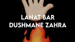 LANAT BAR DUSHMANE ZAHRA  whatsapp status 🖐🏼🔥 [upl. by Dunc]