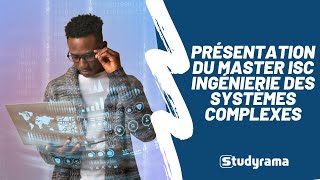 Présentation du Master ISC Ingénierie des Systèmes Complexes [upl. by Anale]