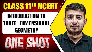 INTRODUCTION TO THREE DIMENSIONAL GEOMETRY in 1 Shot  FULL Chapter ConceptsPYQs  Class11 MATHS [upl. by Namreh]